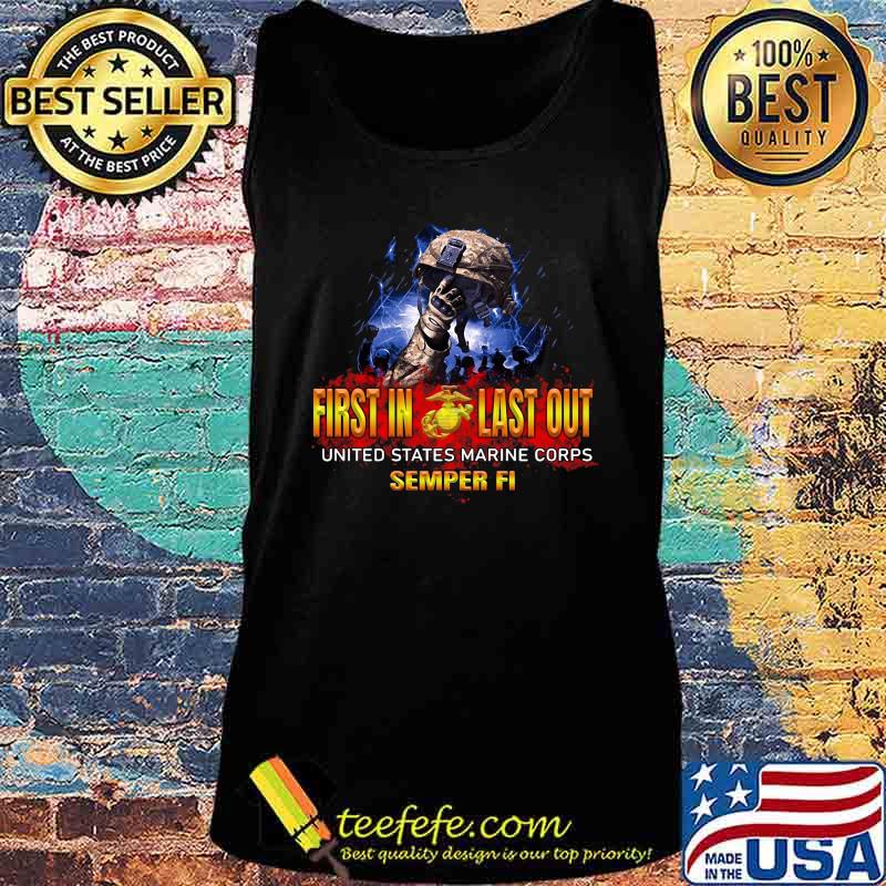 Veteran first in last out united states marine corps semper fi s Tank top Veteran first in last out united states marine corps semper fi s Tank top