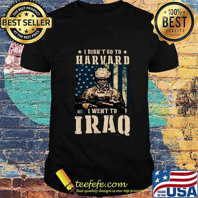 Veteran i didn't go to harvard i went to iraq american flag independence day shirt