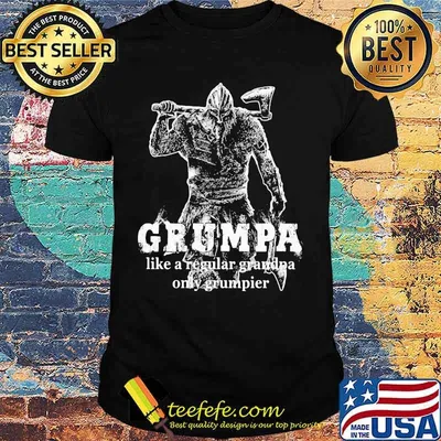 Vikings grumpa like a regular grandpa only grumpier shirt