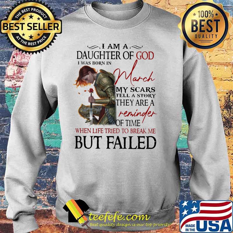 Vikings i am a daughter of god i was born in march my scars tell a story they are a reminder of time when life tried to break me but failed s Sweater Vikings i am a daughter of god i was born in march my scars tell a story they are a reminder of time when life tried to break me but failed s Sweater