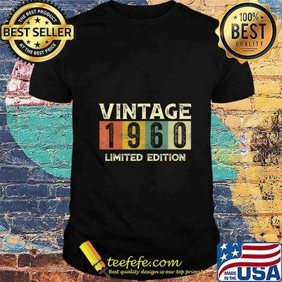 Vintage 1960 Limited Edition Gift 60th Birthday T-Shirt