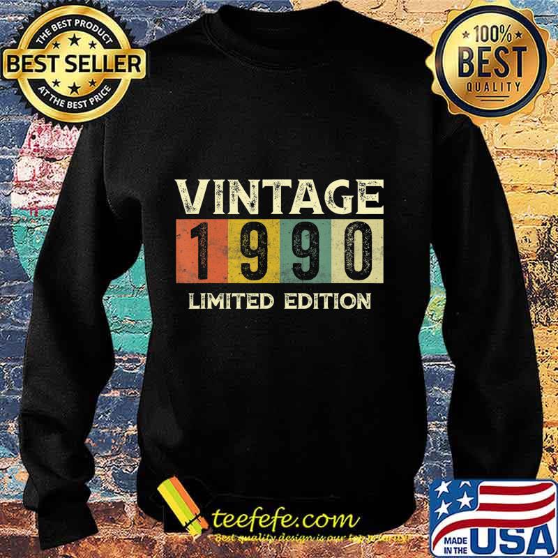 Vintage 1990 Limited Edition Gift 30th Birthday T-Shirt Sweater Vintage 1990 Limited Edition Gift 30th Birthday T-Shirt Sweater