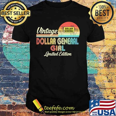 Vintage dollar general girl limited edition shirt