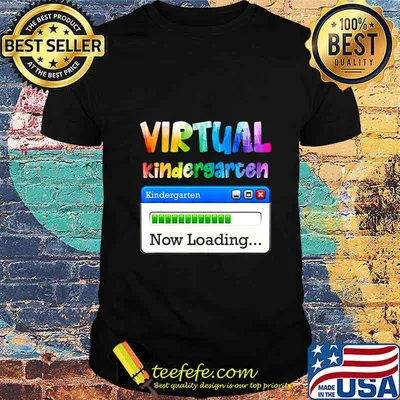 Virtual Kindergarten Now Loading Back to School T-Shirt