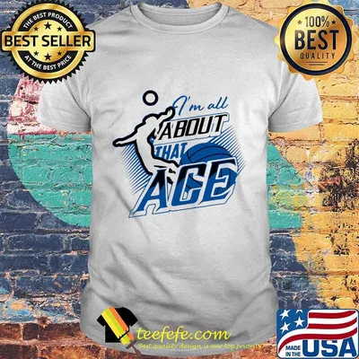 Volleyball i'm all about that age shirt