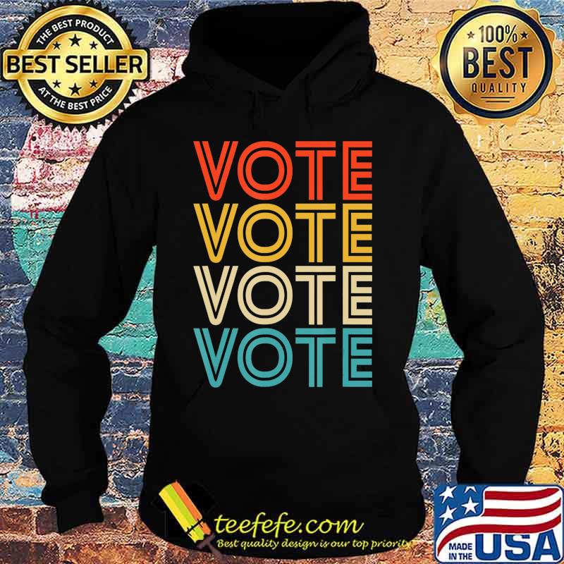 Vote Vintage Style T-Shirt Hoodie Vote Vintage Style T-Shirt Hoodie