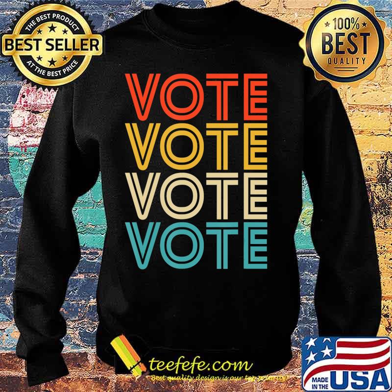 Vote Vintage Style T-Shirt Sweater Vote Vintage Style T-Shirt Sweater