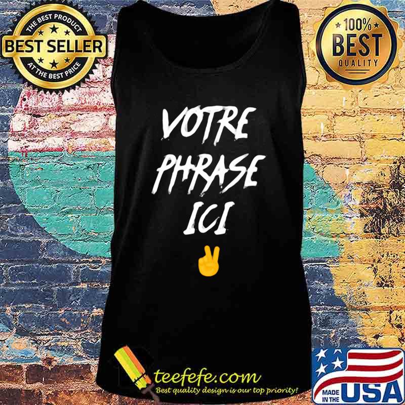 Votre phrase ici hand s Tank top Votre phrase ici hand s Tank top