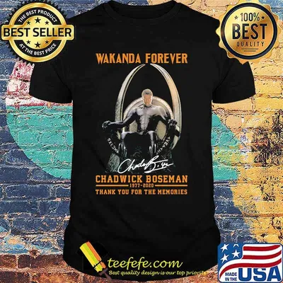Wakanda forever black panther chadwick Boseman 1977 2020 thank you for the memories signature rip king shirt