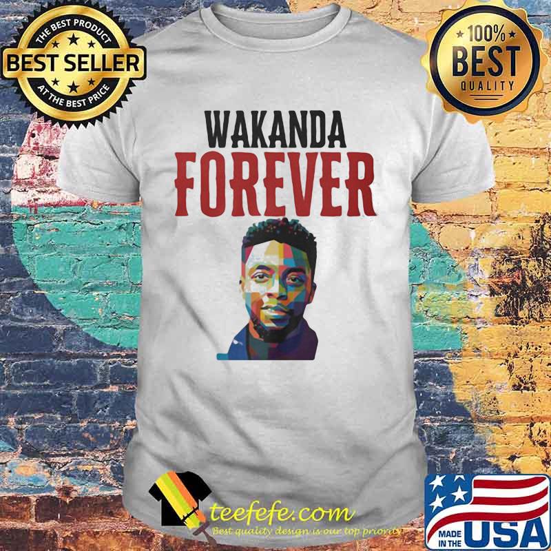 Wakanda forever black panther rip chadwick art color shirt