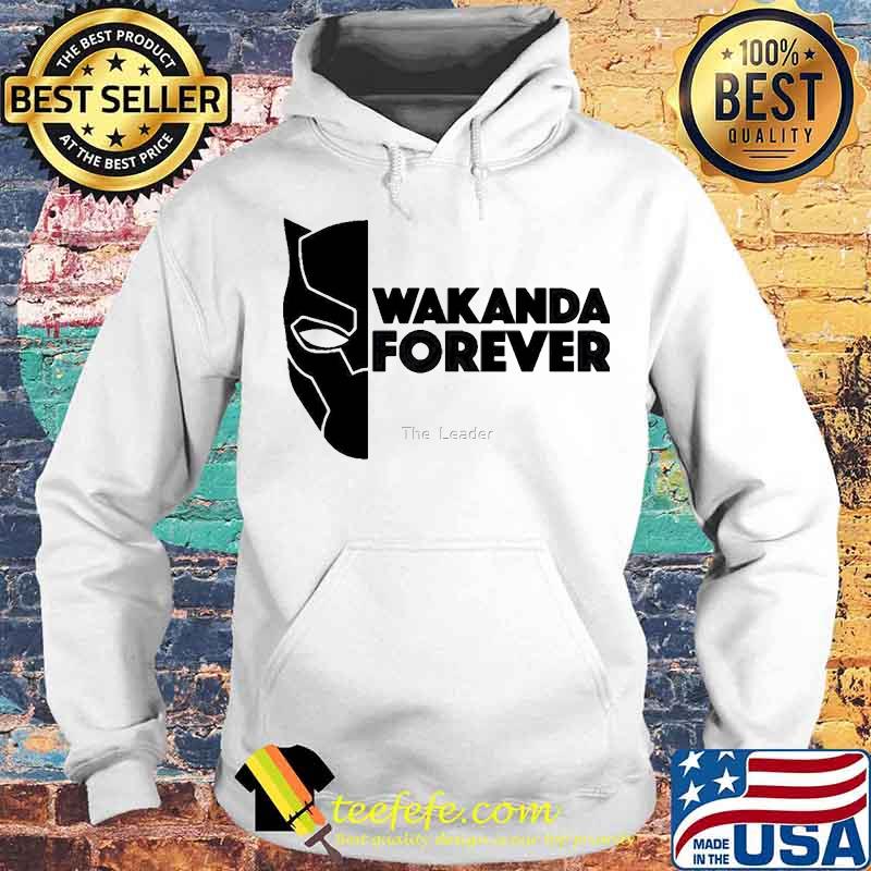 Wakanda forever marvel heroes black panther rip chadwick the leader s Hoodie Wakanda forever marvel heroes black panther rip chadwick the leader s Hoodie