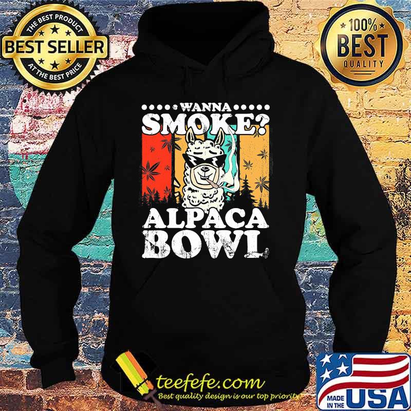 Wanna Smoke Alpaca Bowl Weed Vintage Retro Shirt Hoodie Wanna Smoke Alpaca Bowl Weed Vintage Retro Shirt Hoodie