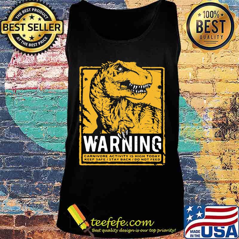 Warning carnivore activity is high today s Tank top Warning carnivore activity is high today s Tank top