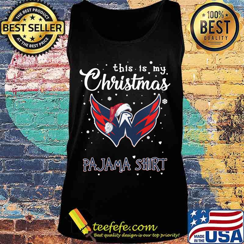 Washington capitals this is my christmas pajama s Tank top Washington capitals this is my christmas pajama s Tank top