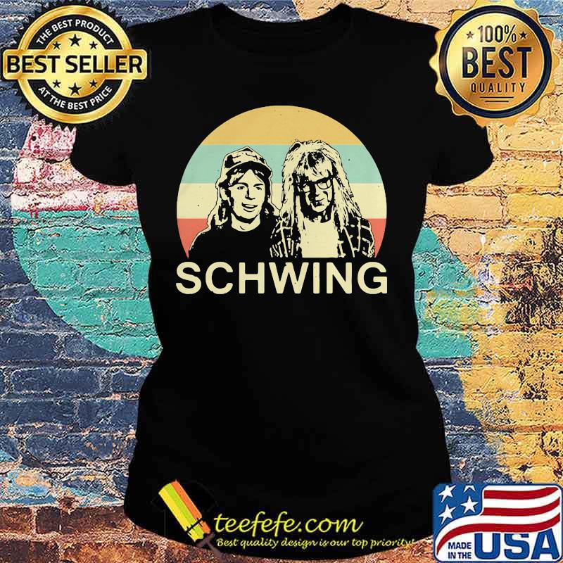 Wayne campbell and garth algar schwing vintage retro s Ladies tee Wayne campbell and garth algar schwing vintage retro s Ladies tee