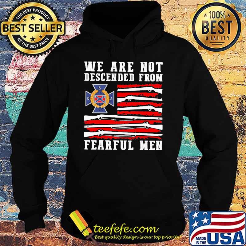 We are not descended from fearful men american flag independence day s Hoodie We are not descended from fearful men american flag independence day s Hoodie