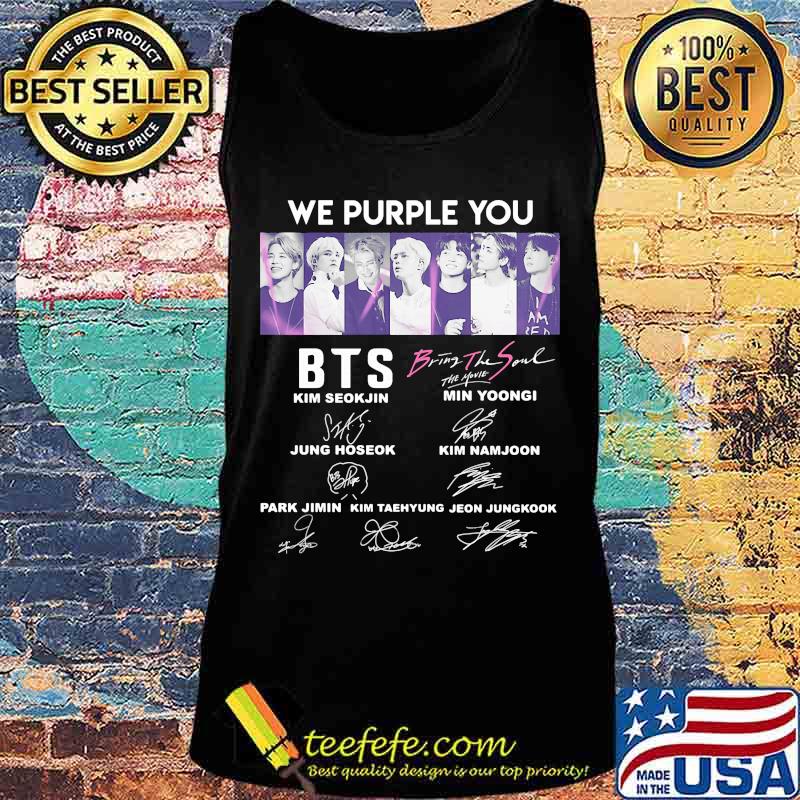 We purple you bts bring the soul the movie members signatures s Tank top We purple you bts bring the soul the movie members signatures s Tank top