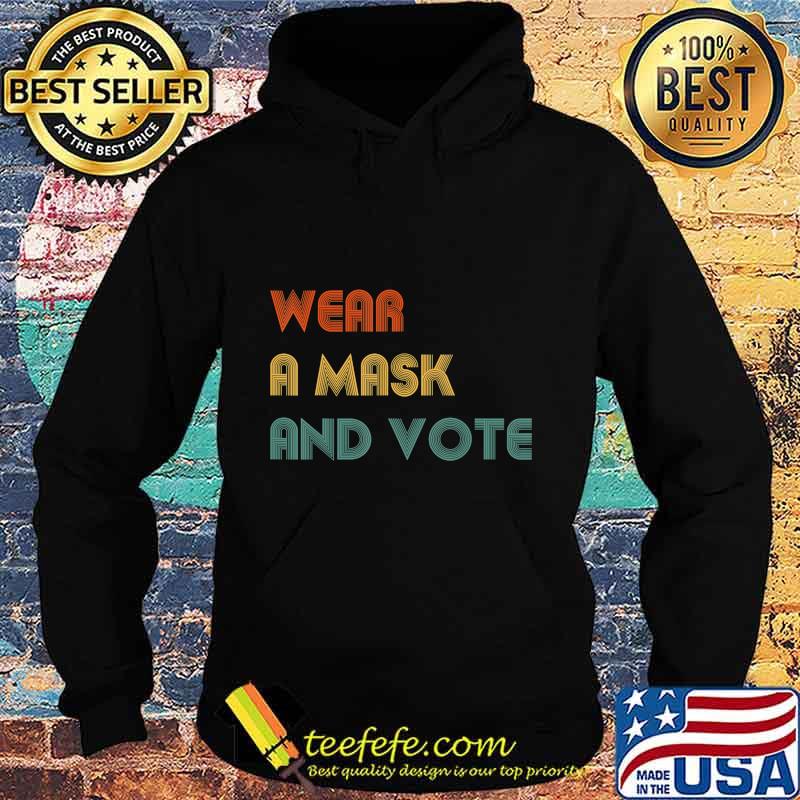 Wear A Mask and Vote Political Election Biden Harris Vote T-Shirt Hoodie Wear A Mask and Vote Political Election Biden Harris Vote T-Shirt Hoodie