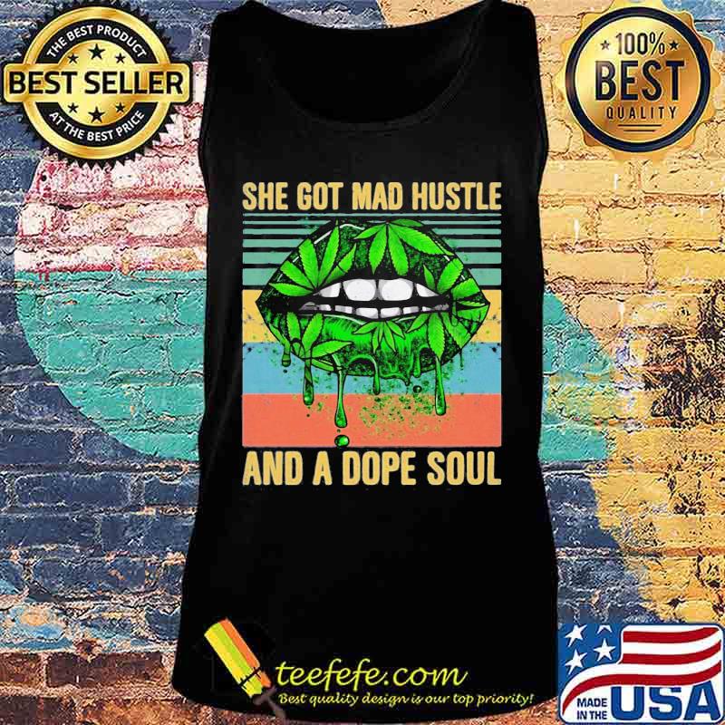 Weed lips she got mad hustle and a dope soul vintage retro s Tank top Weed lips she got mad hustle and a dope soul vintage retro s Tank top