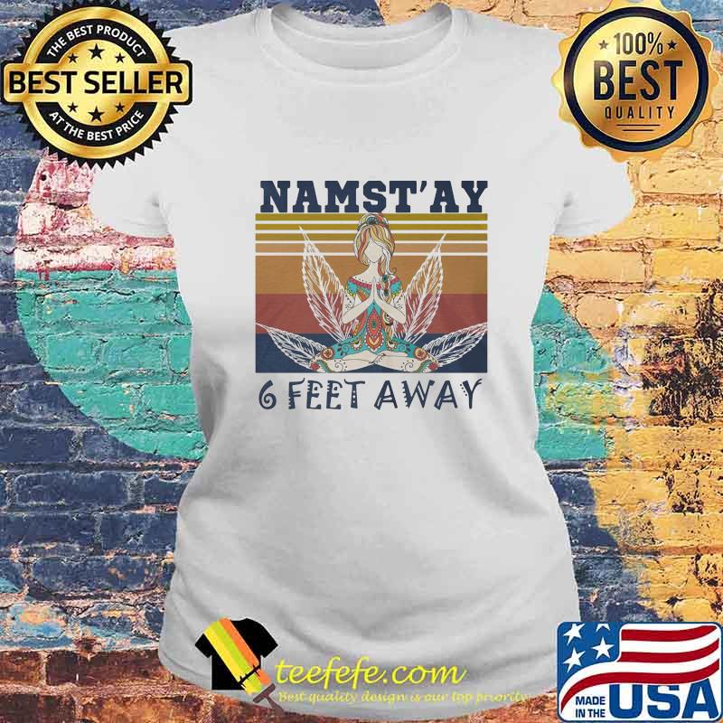 Weed yoga chill girl namastay 6 feet away vintage retro s Laides tee Weed yoga chill girl namastay 6 feet away vintage retro s Laides tee