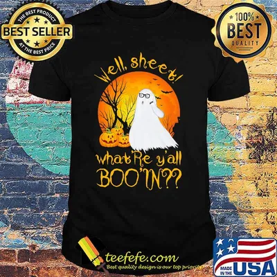 WELL SHEET WHAT'RE Y'ALL BOO IN GHOST PUMPKIN SUNSET HALLOWEEN SHIRT