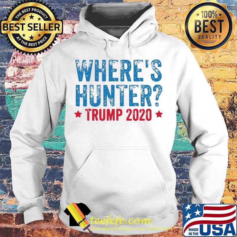 Where's hunter trump 2020 stars s Hoodie Where's hunter trump 2020 stars s Hoodie