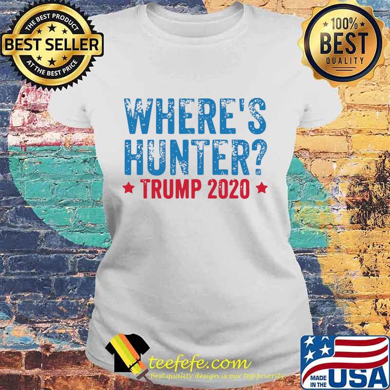 Where's hunter trump 2020 stars s Laides tee Where's hunter trump 2020 stars s Laides tee