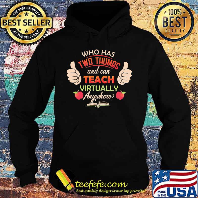 Who has two thumbs and can teach virtually anywhere Apple and book s Hoodie Who has two thumbs and can teach virtually anywhere Apple and book s Hoodie