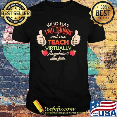 Who has two thumbs and can teach virtually anywhere Apple and book shirt
