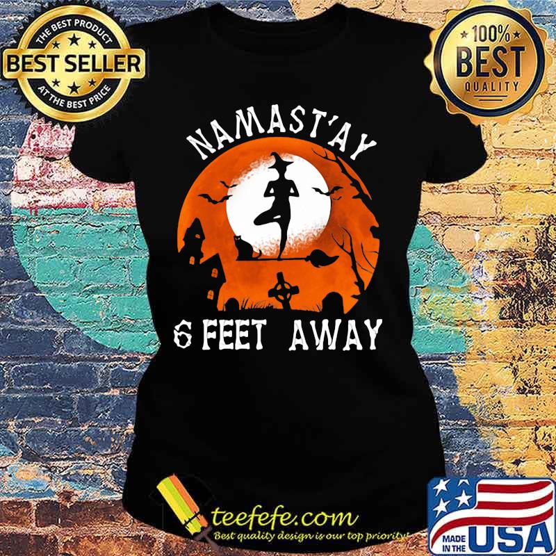Witch namastay 6 feet away sunset s Ladies tee Witch namastay 6 feet away sunset s Ladies tee