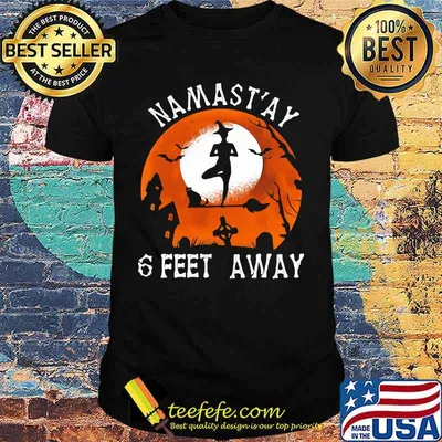 Witch namastay 6 feet away sunset shirt