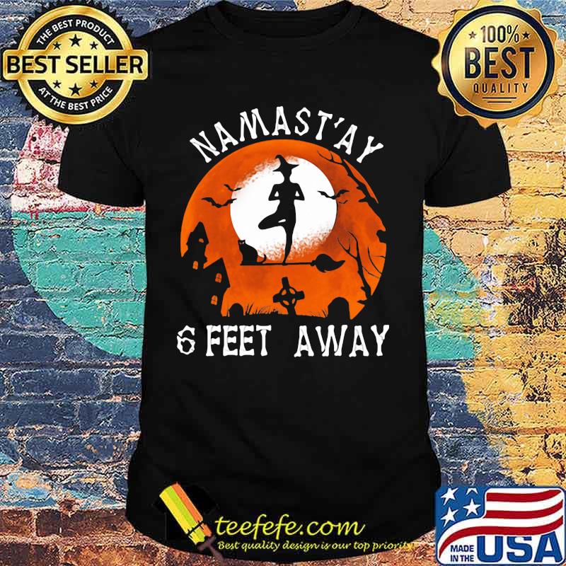 Witch namastay 6 feet away sunset shirt Witch namastay 6 feet away sunset shirt