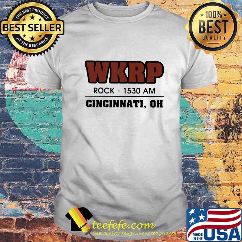 WKRP Rock - 1530 AM Cincinnati Oh shirt