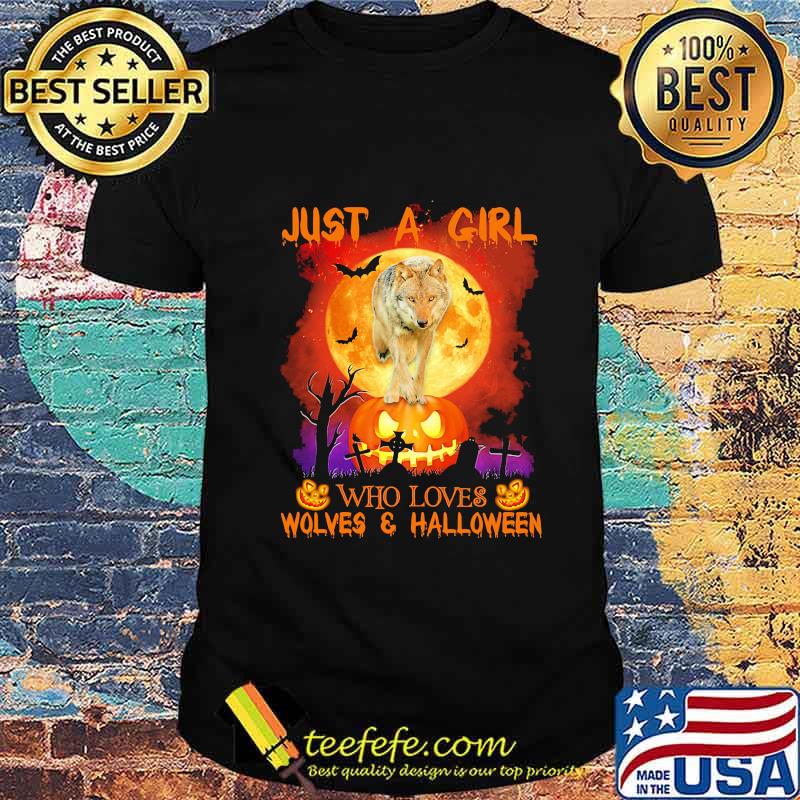 Wolf just a girl who loves wolves and halloween moon pumpkin shirt Wolf just a girl who loves wolves and halloween moon pumpkin shirt