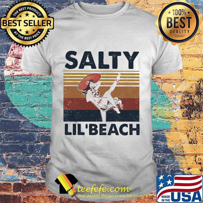 Woman salty lil' beach vintage retro shirt Woman salty lil' beach vintage retro shirt