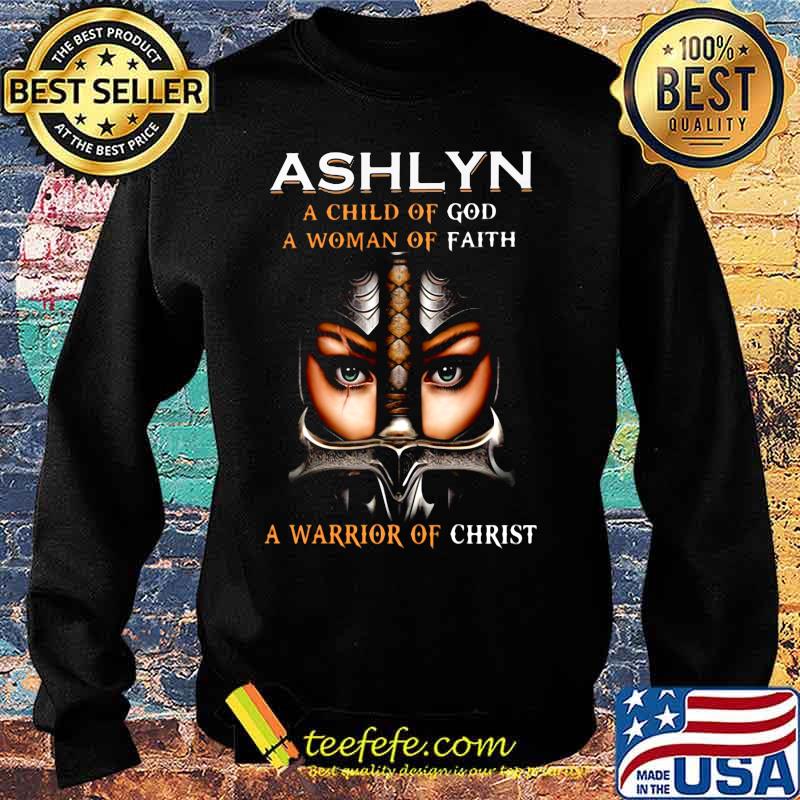 Woman warrior armor of god ashlyn a child of god a woman of faith a warrior of christ s Sweater Woman warrior armor of god ashlyn a child of god a woman of faith a warrior of christ s Sweater