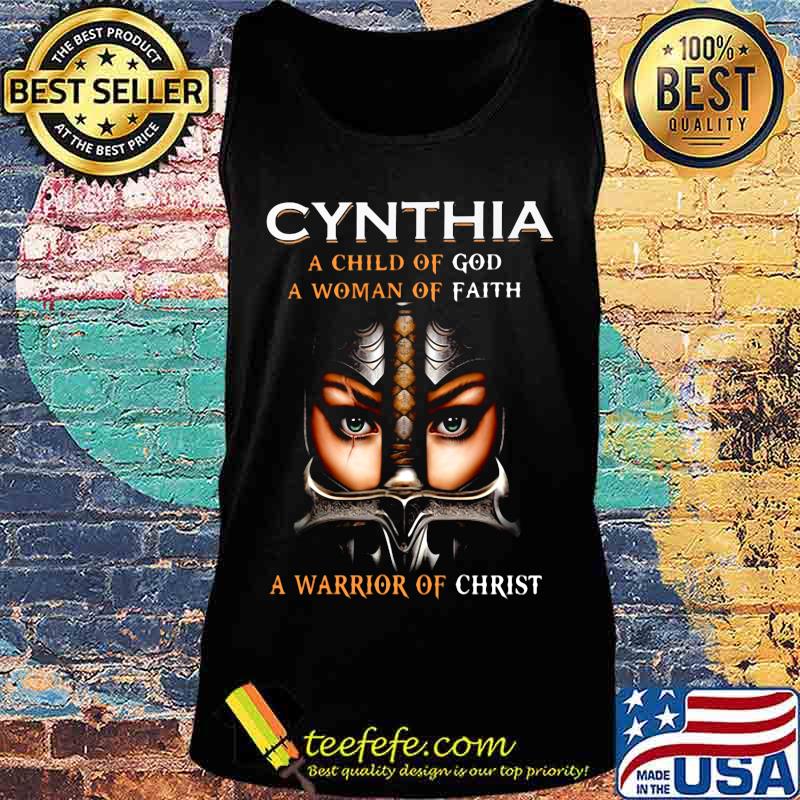 Woman warrior armor of god cynthia a child of god a woman of faith a warrior of christ s Tank top Woman warrior armor of god cynthia a child of god a woman of faith a warrior of christ s Tank top