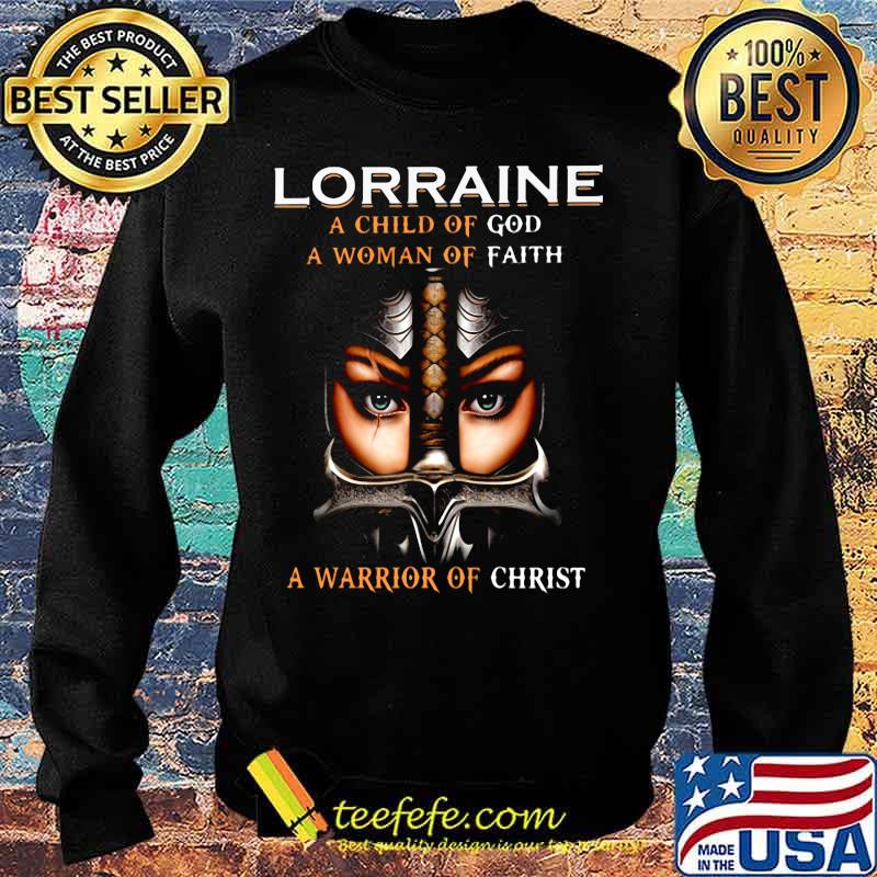 Woman warrior armor of god lorraine a child of god a woman of faith a warrior of christ s Sweater Woman warrior armor of god lorraine a child of god a woman of faith a warrior of christ s Sweater