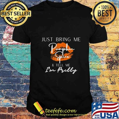 Womens Pumpkin Spice, Pumpkin Spice Lover, Fall Season T-Shirt