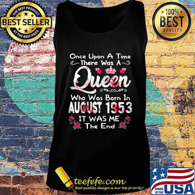 Womens Queen August 1953 Shirt 67th Birthday Girls T-Shirt Tank top Womens Queen August 1953 Shirt 67th Birthday Girls T-Shirt Tank top