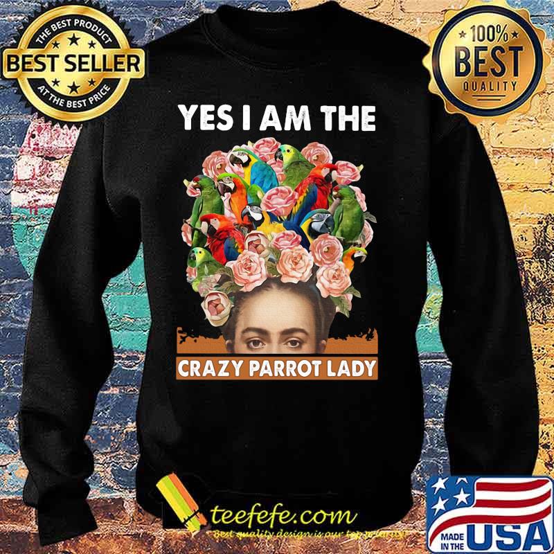Yes i am the crazy parrot lady flower s Sweater Yes i am the crazy parrot lady flower s Sweater