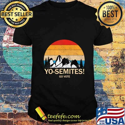 Yo-Semites Go Vote Vintage retro shirt