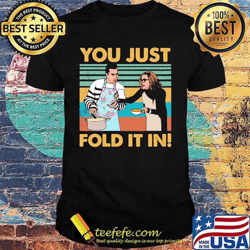 You Just Fold It In Vintage Rero Shirt
