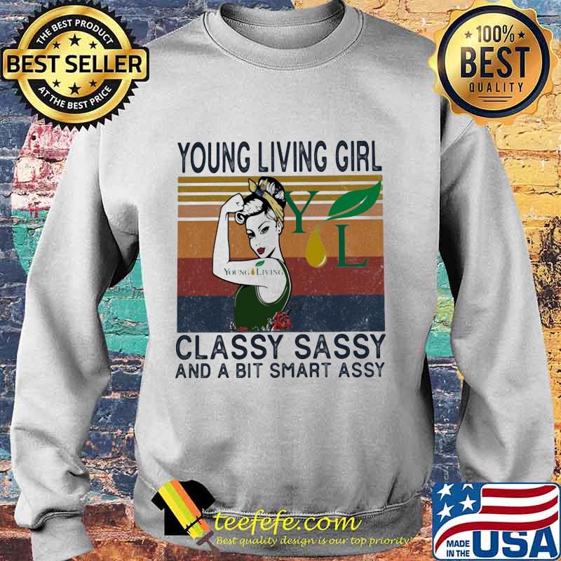 Young living girl classy sassy and a bit smart assy vintage retro s Sweater Young living girl classy sassy and a bit smart assy vintage retro s Sweater
