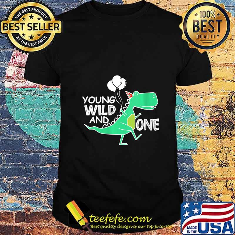 Young wild and one trex birthday dinosaur 1st birthday Shirt