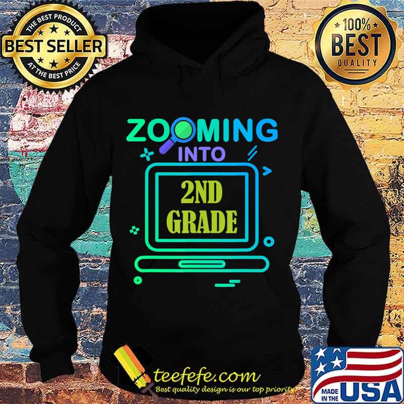Zooming Into 2nd Grade Virtual Back to School second grade T-Shirt Hoodie Zooming Into 2nd Grade Virtual Back to School second grade T-Shirt Hoodie