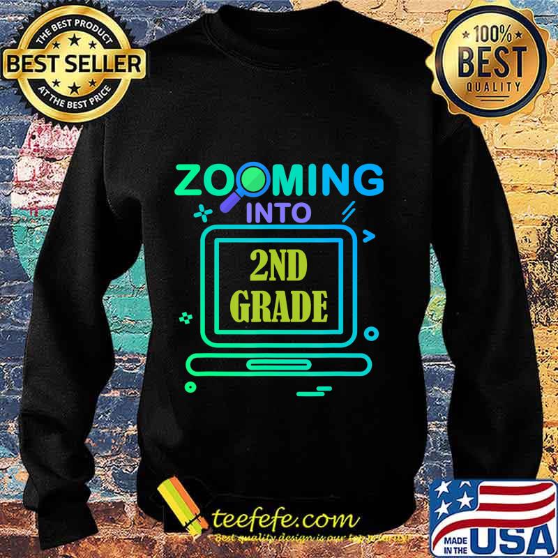 Zooming Into 2nd Grade Virtual Back to School second grade T-Shirt Sweater Zooming Into 2nd Grade Virtual Back to School second grade T-Shirt Sweater