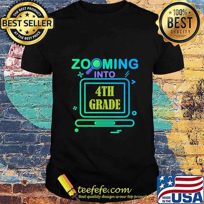 Zooming Into 4th Grade Virtual Back to School fourth grade T-Shirt