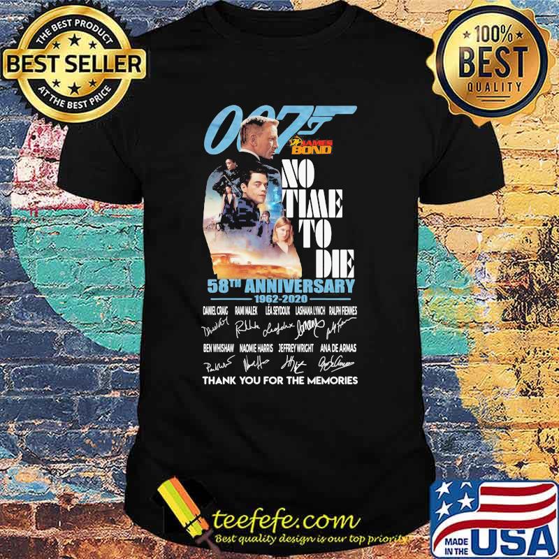 007 no time to die 58th anniversary 1962 2020 thank for the memories signatures shirt
