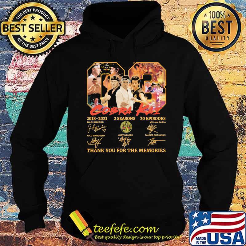 03 cobra kai 2018 2021 2 seasons 20 episodes thank for the memories signatures s Hoodie 03 cobra kai 2018 2021 2 seasons 20 episodes thank for the memories signatures s Hoodie